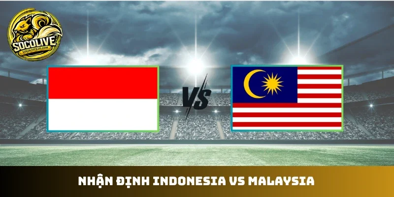 Indonesia vs Malaysia